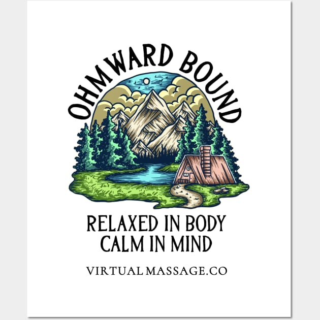 OHMward Bound Wall Art by Virtual Massage
